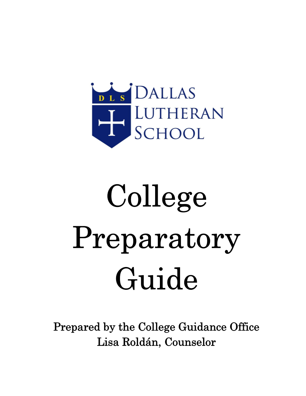 College Preparatory Guide P a G E | - 2