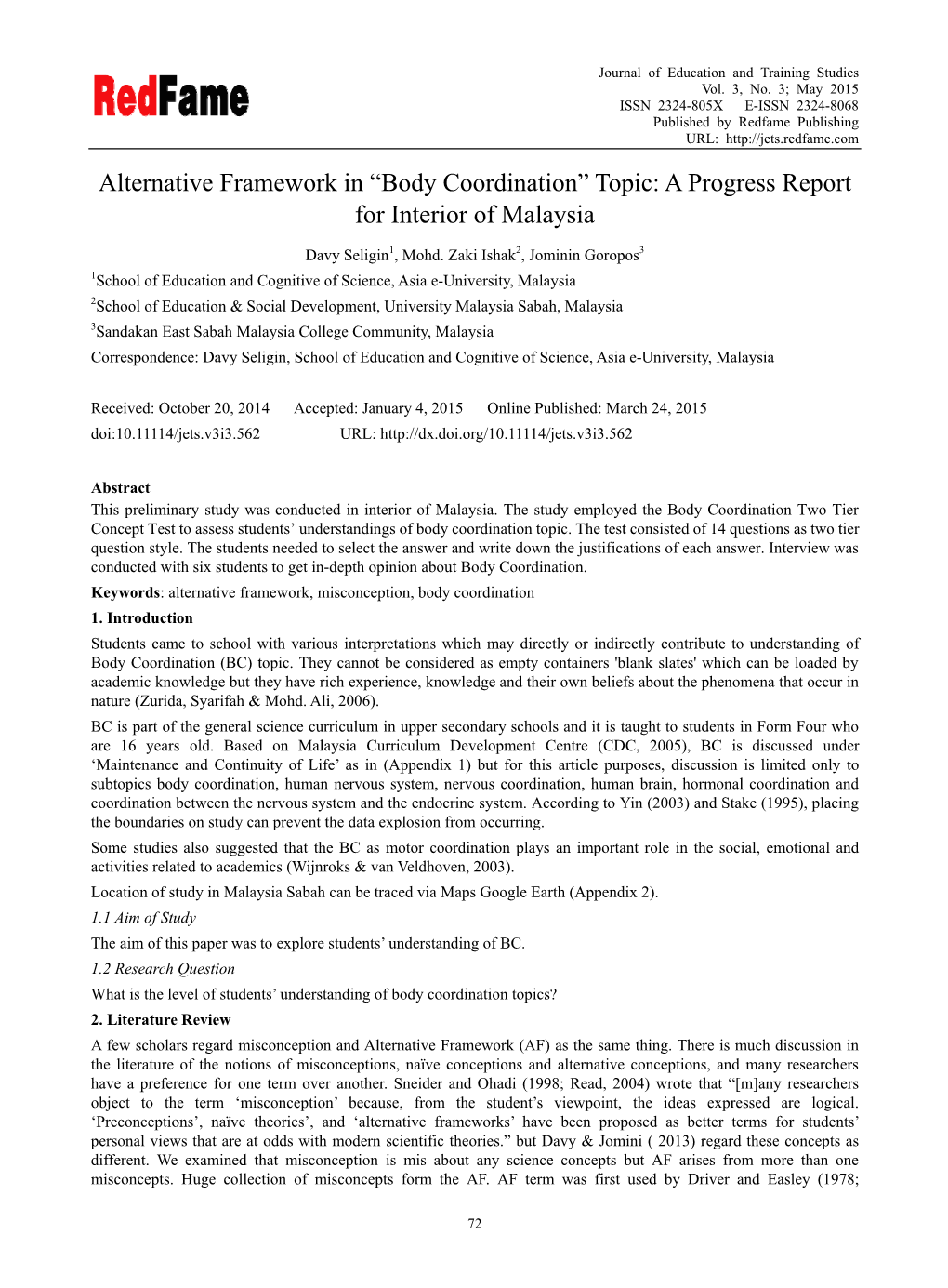 “Body Coordination” Topic: a Progress Report for Interior of Malaysia