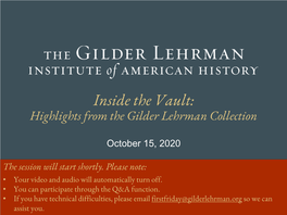 Inside the Vault: Highlights from the Gilder Lehrman Collection