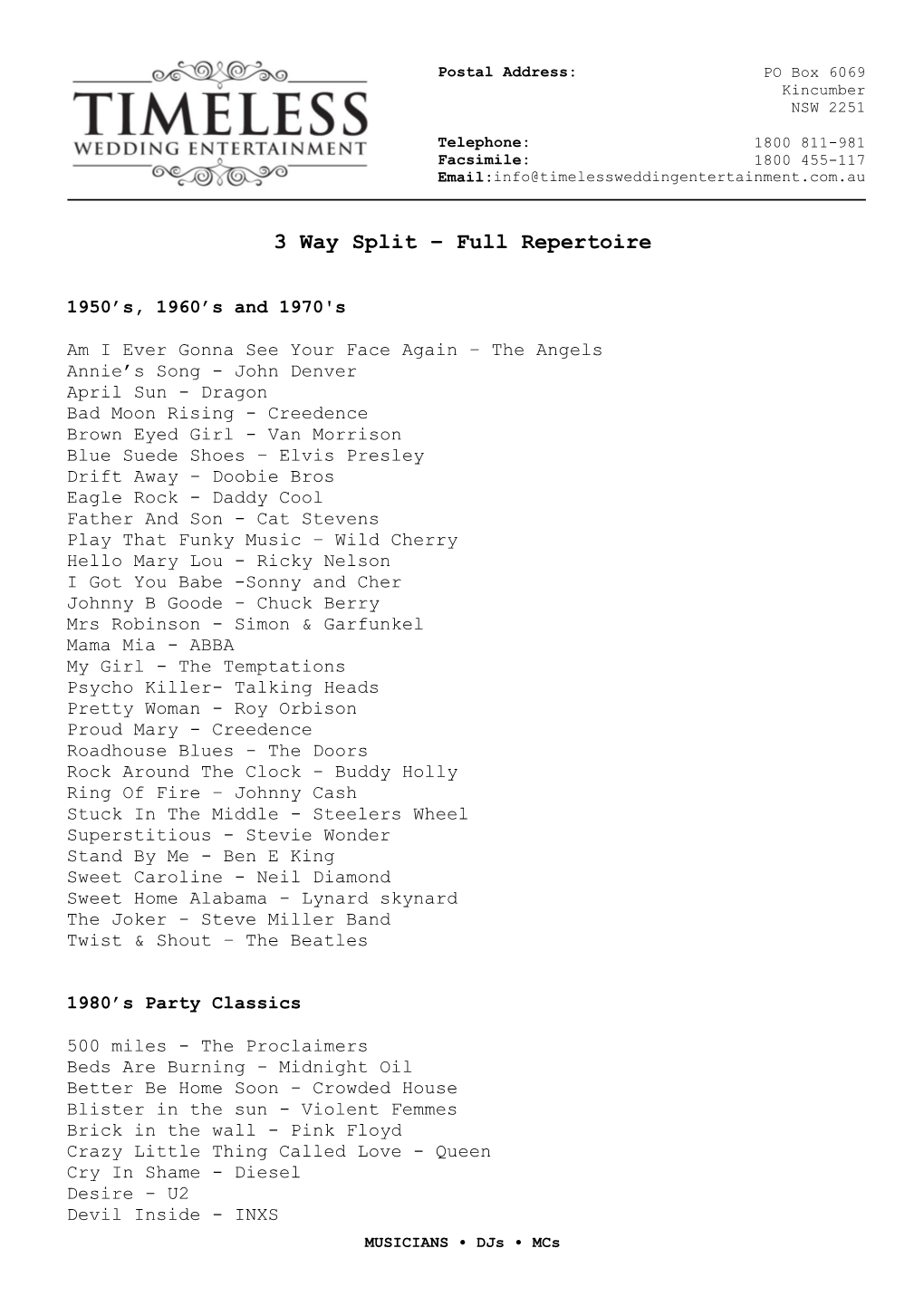 3 Way Split – Full Repertoire