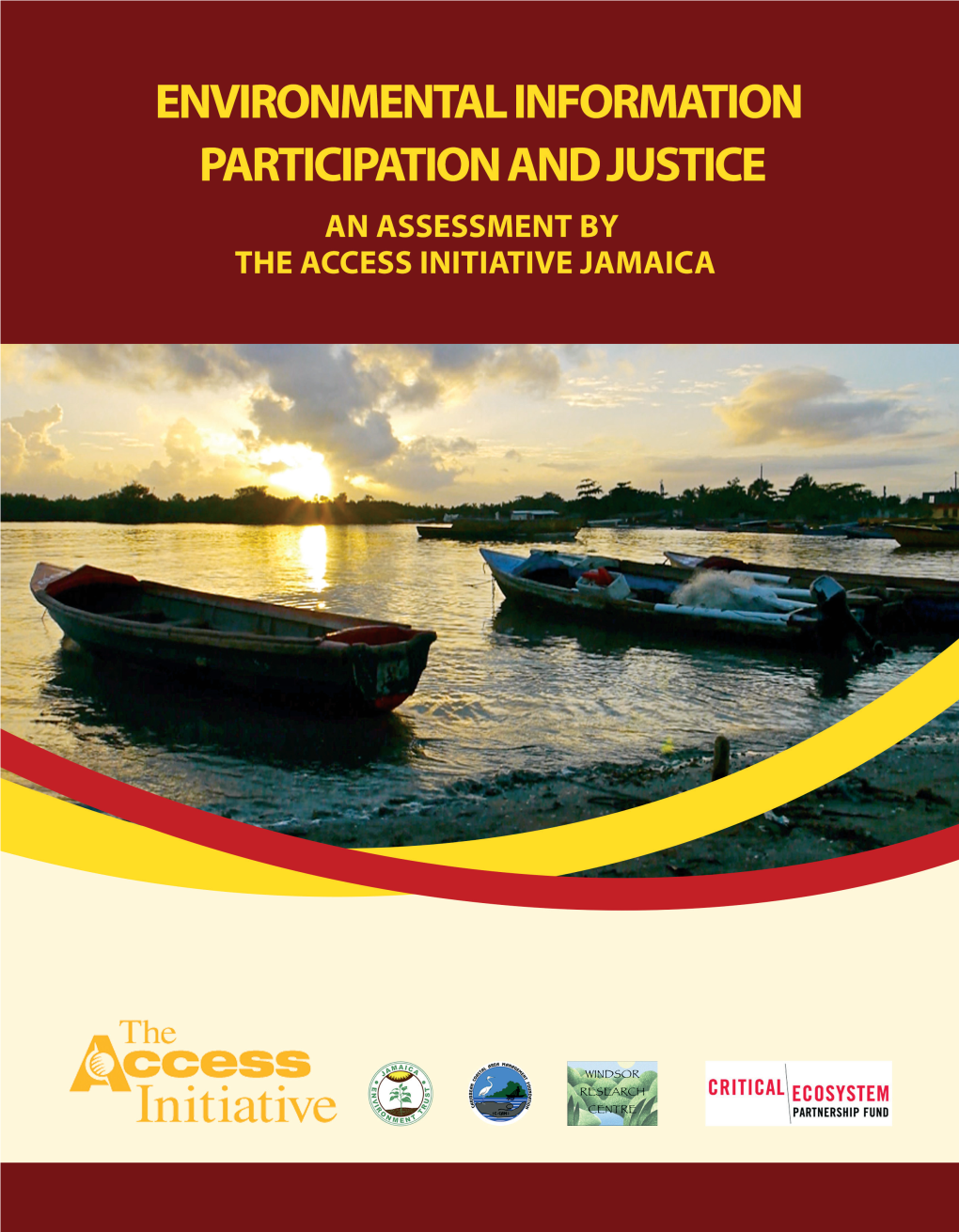 The Access Initiative Assessment for Jamaica November 2014 1