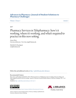 Pharmacy Services in Telepharmacy: How’S It Working, Where It’S Working, and What’S Required to Practice in This New Setting