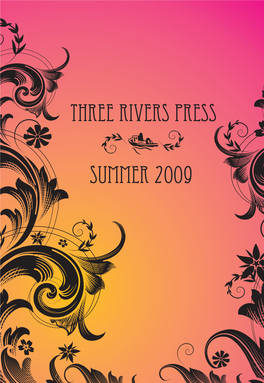 Summer 2009 Three Rivers Press Catalog