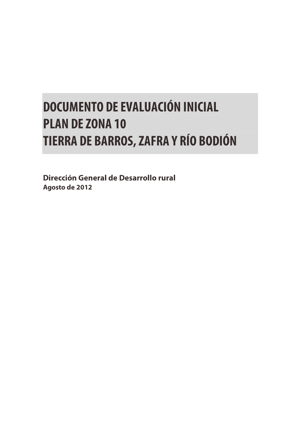 Documento De Evaluación Inicial Plan De Zona 10 Tierra De Barros, Zafra Y Río Bodión
