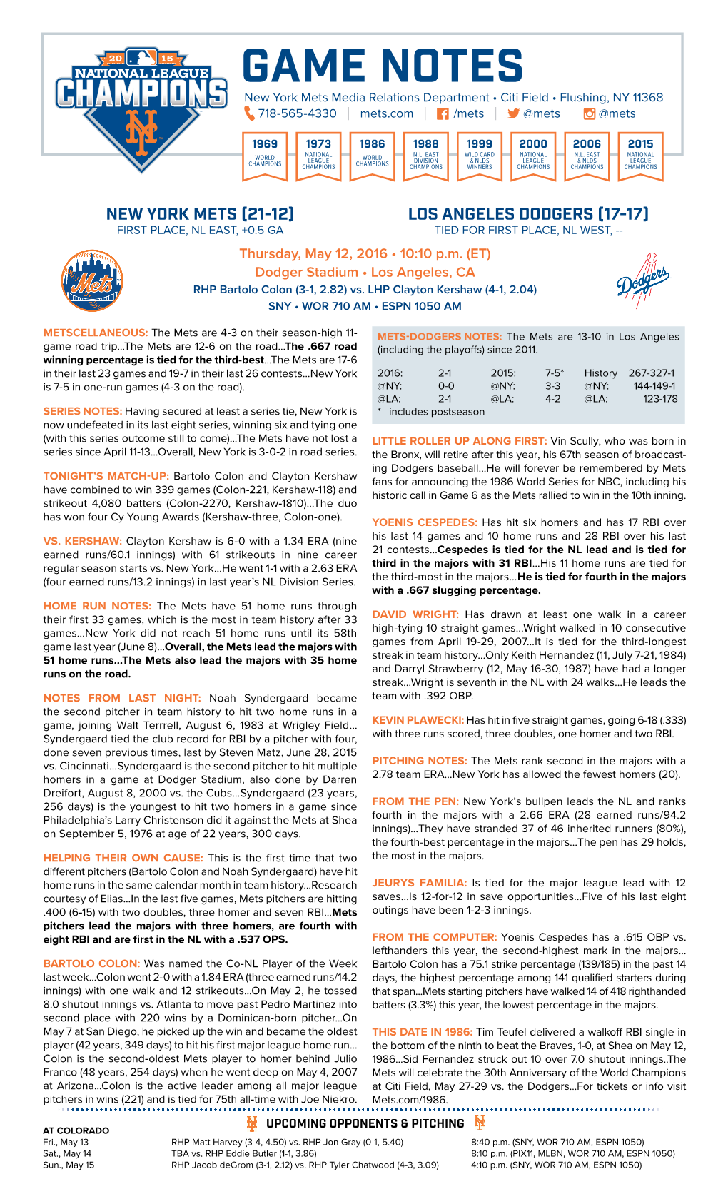 GAME NOTES New York Mets Media Relations Department • Citi Field • Flushing, NY 11368 718-565-4330 | Mets.Com | /Mets | @Mets | @Mets