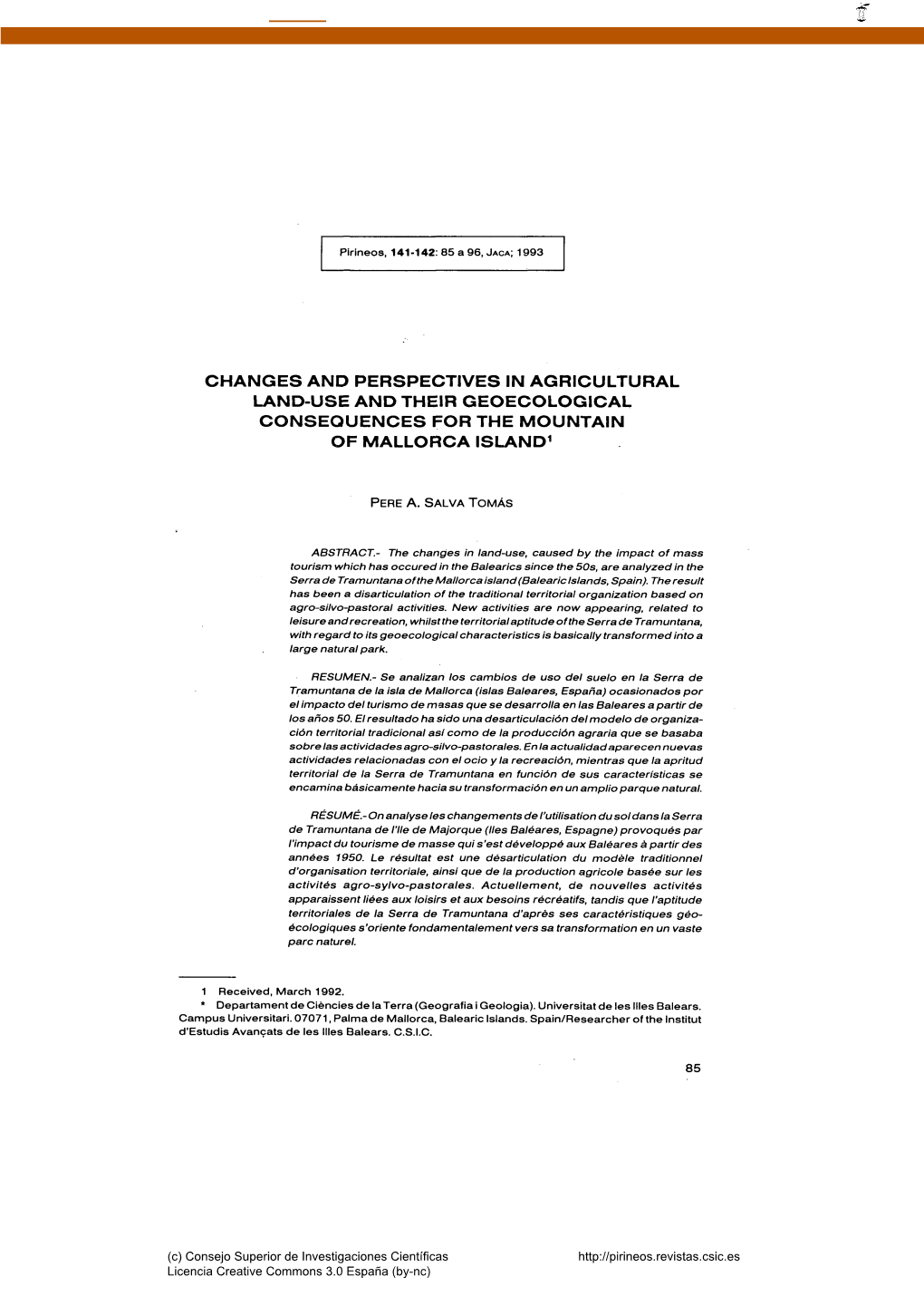 Changes and Perspectives in Agricultural Land-Use and Their Geoecological Consequences for the Mountain of Mallorca Island^