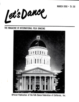 Official Publication of the Folk Dance Federation of California, Inc. VOLUME 47, NO