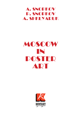 Moscow in Poster Art Удк 769.91.03 Ббк 85.153(2) C 536