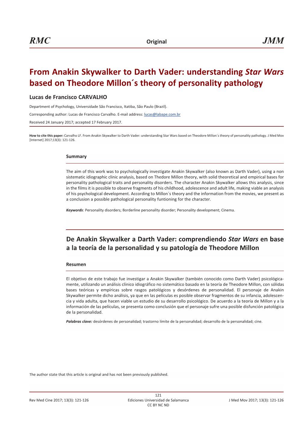 From Anakin Skywalker to Darth Vader: Understanding «Star Wars» Based on Theodore Millon´S Theory of Personality Pathology =