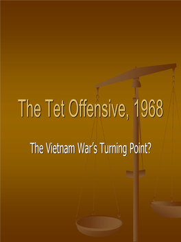 The Tet Offensive, 1968