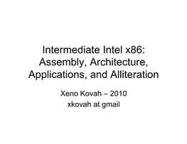 Intermediate Intel X86: Assembly, Architecture, Applications, and Alliteration