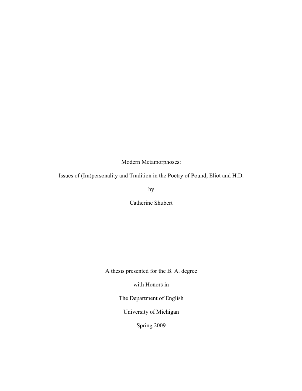 Issues of (Im)Personality and Tradition in the Poetry of Pound, Eliot and H.D