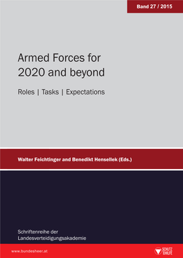 Armed Forces for 2020 and Beyond – Roles|Tasks|Expectations” Opened the Door for a Broad Thematic Approach