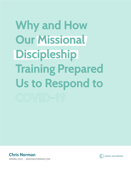 Why and How Our Missional Discipleship Training Prepared Us to Respond to COVID-19