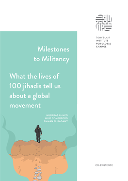 Milestones to Militancy What the Lives of 100 Jihadis Tell Us About a Global