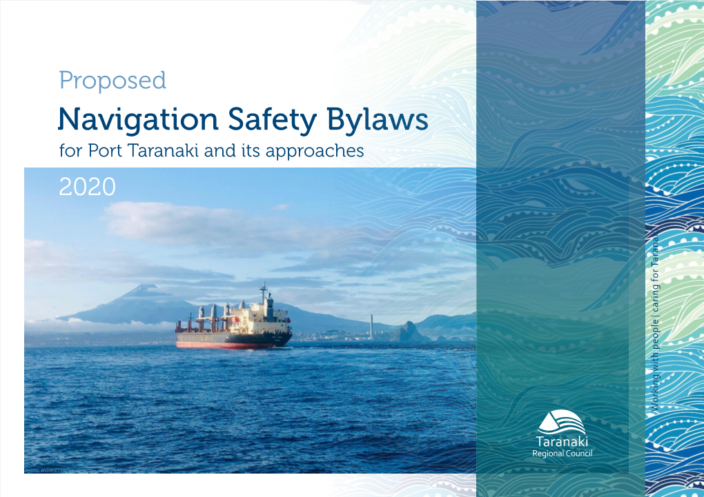 Proposed Navigation Safety Bylaws for Port Taranaki and Its Approaches 2020