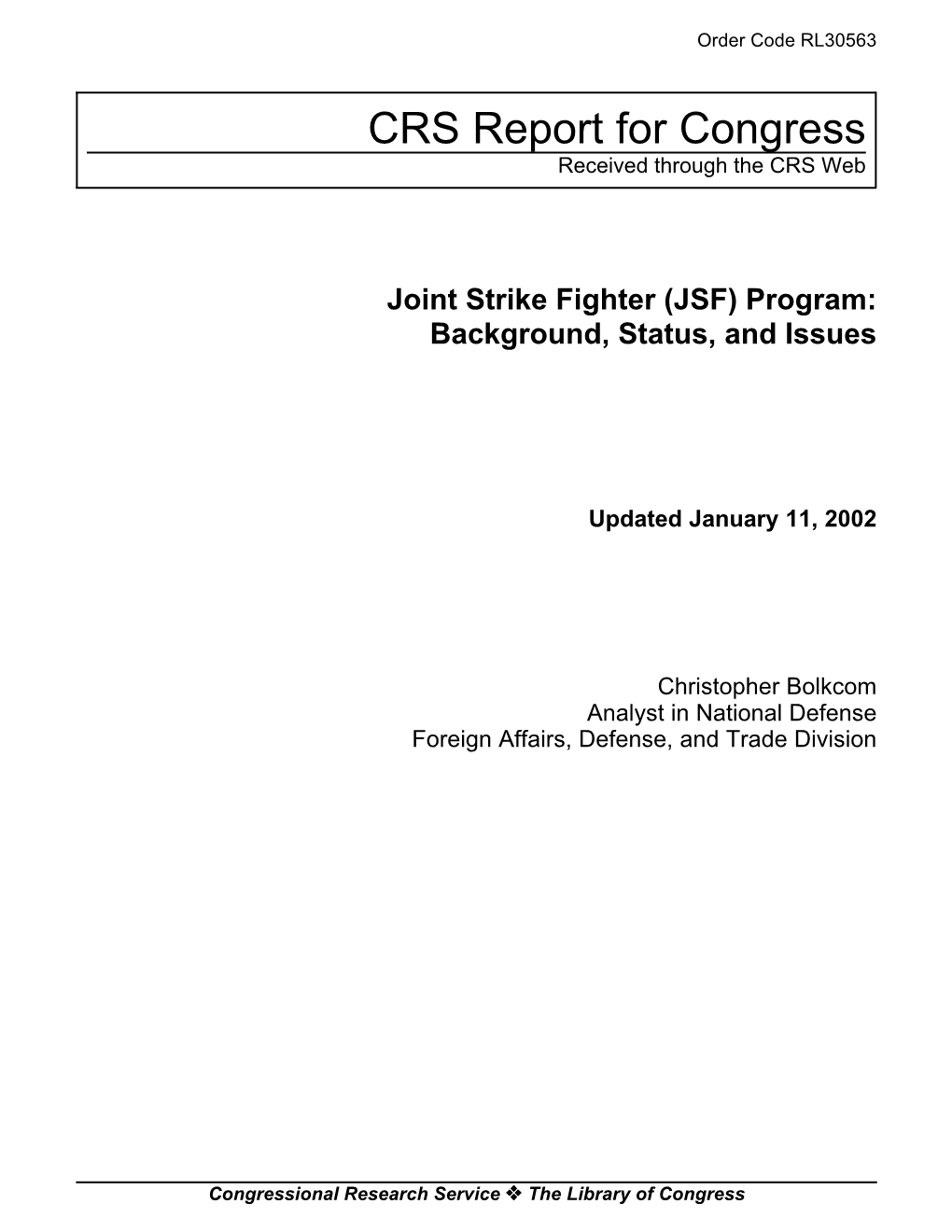 Joint Strike Fighter (JSF) Program: Background, Status, and Issues