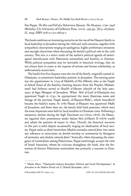 L1an Pappe, the Rise and Fall of a Palestinian Dynasty: the Husaynis, I700-I948 (Berkeley, CA: University of California Press, 2010), 399 Pp., [8] P