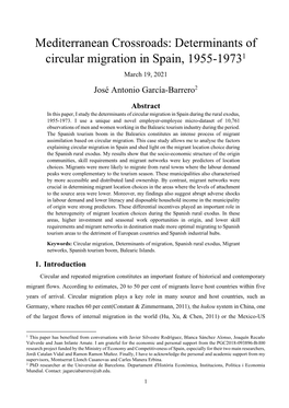 Mediterranean Crossroads: Determinants of Circular Migration in Spain, 1955-19731 March 19, 2021 José Antonio García-Barrero2