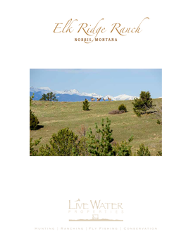 Elk Ridge Ranch NORRIS, MONTANA