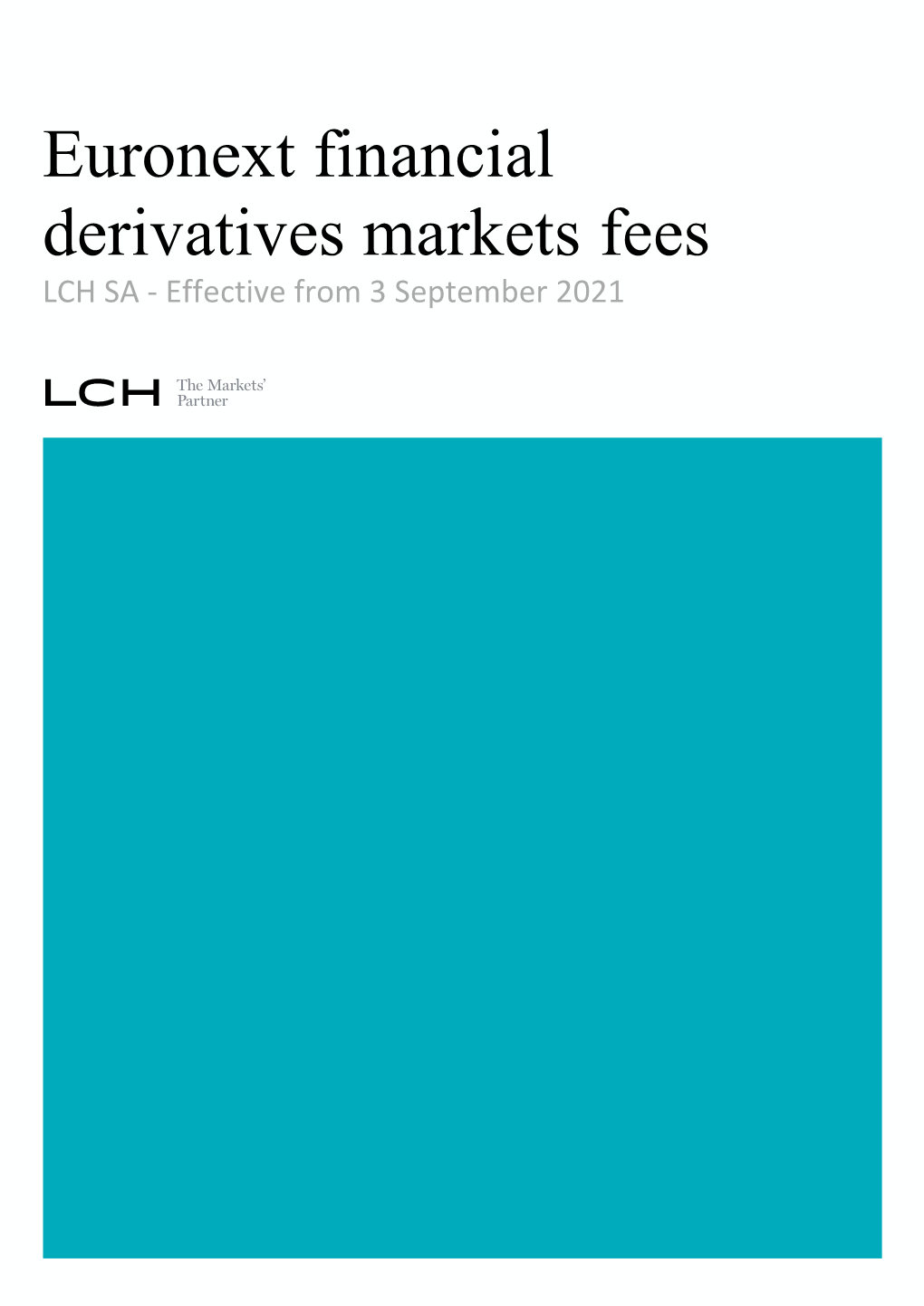 Euronext Financial Derivatives Markets Fees LCH SA - Effective from 3 September 2021