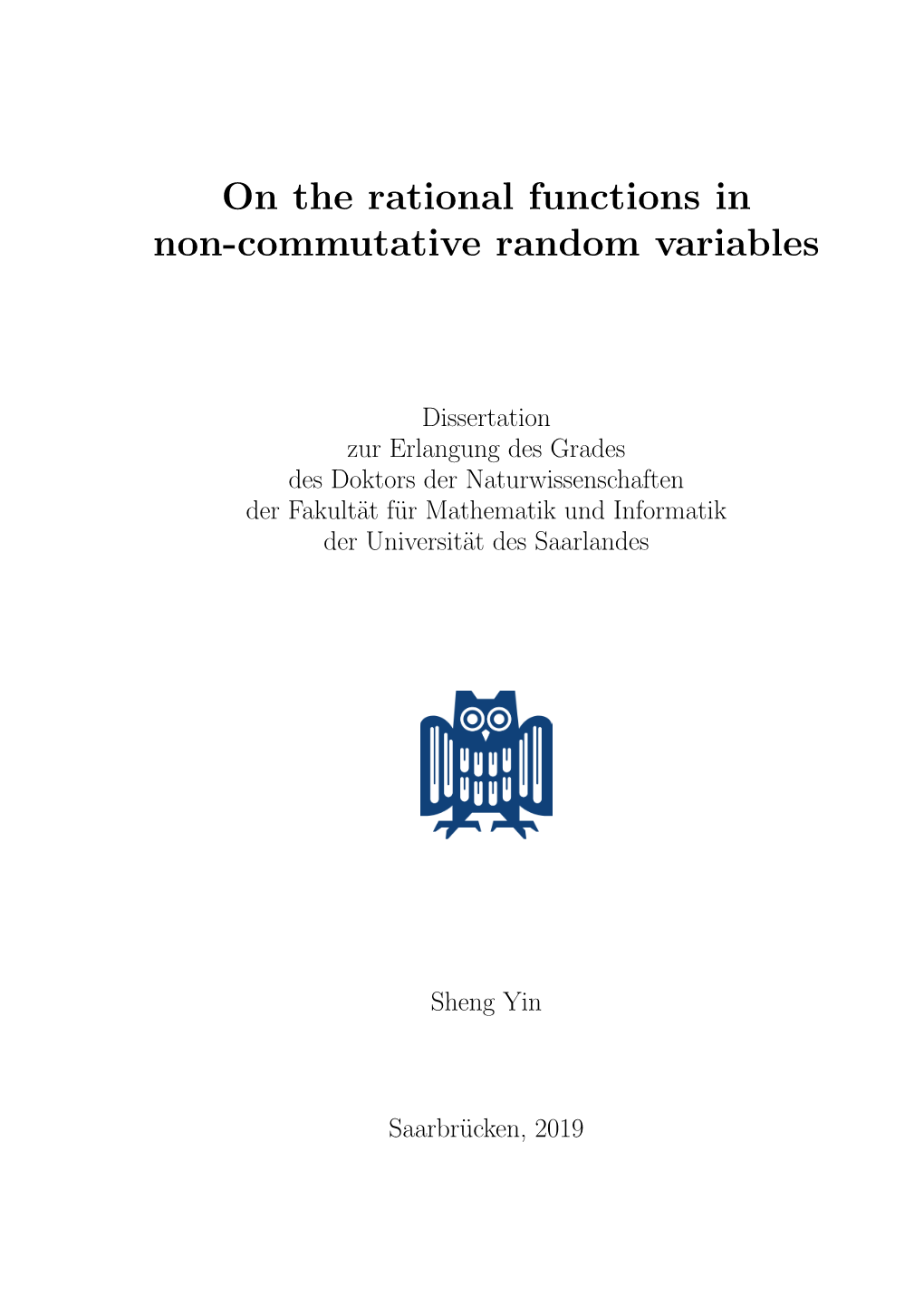 On the Rational Functions in Non-Commutative Random Variables