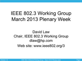 IEEE 802.3 CSMA/CD (Ethernet) Working Group Status
