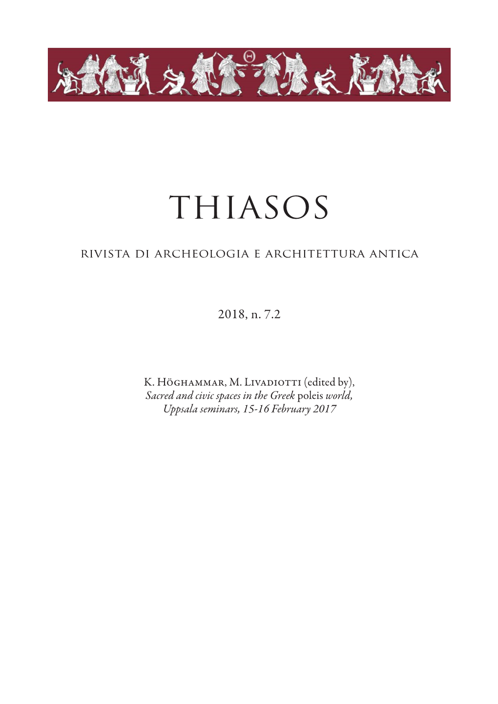 The Infrastructure of a Hellenistic Town and Its Persistence in Imperial Period: the Case of Kos