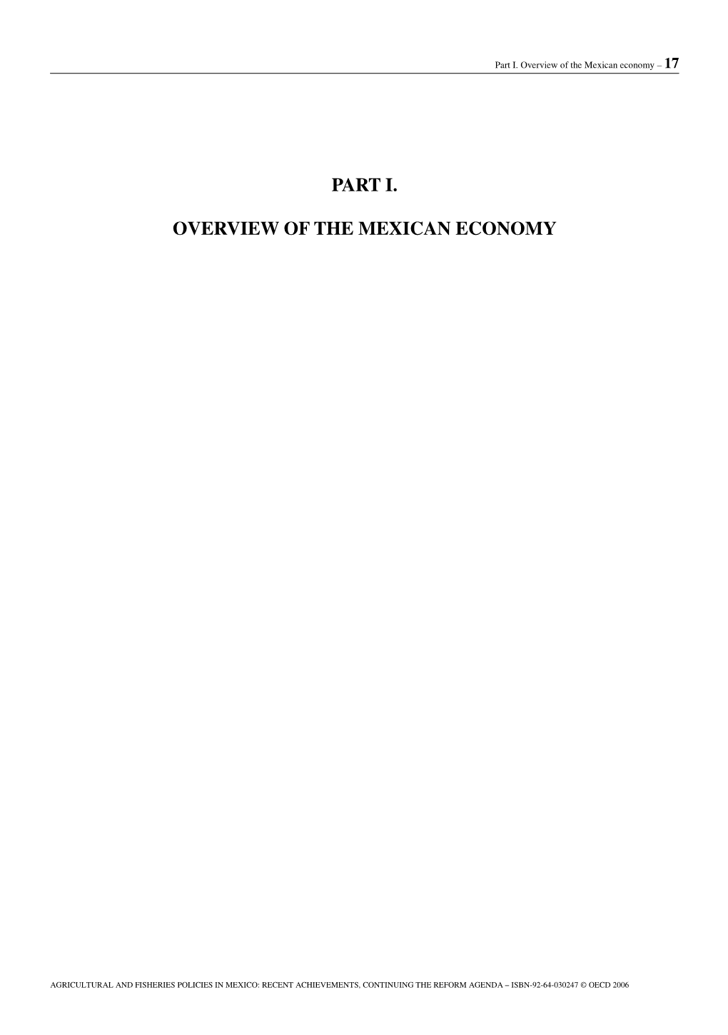 Part I. Overview of the Mexican Economy – 17