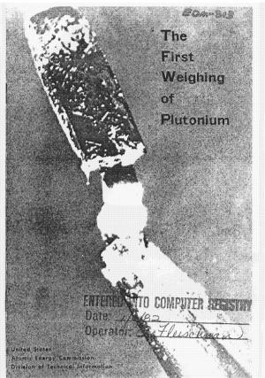 The First Weighing of Plutonium
