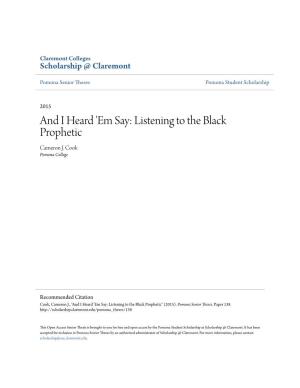 And I Heard 'Em Say: Listening to the Black Prophetic Cameron J