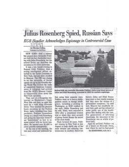 Julius Rosenberg Spied, Russian Says KGB Haiyller Acknowledges Espionage in Controversial Case