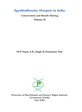 Agrobiodiversity Hotspots in India: Conservation and Benefit Sharing Volume II