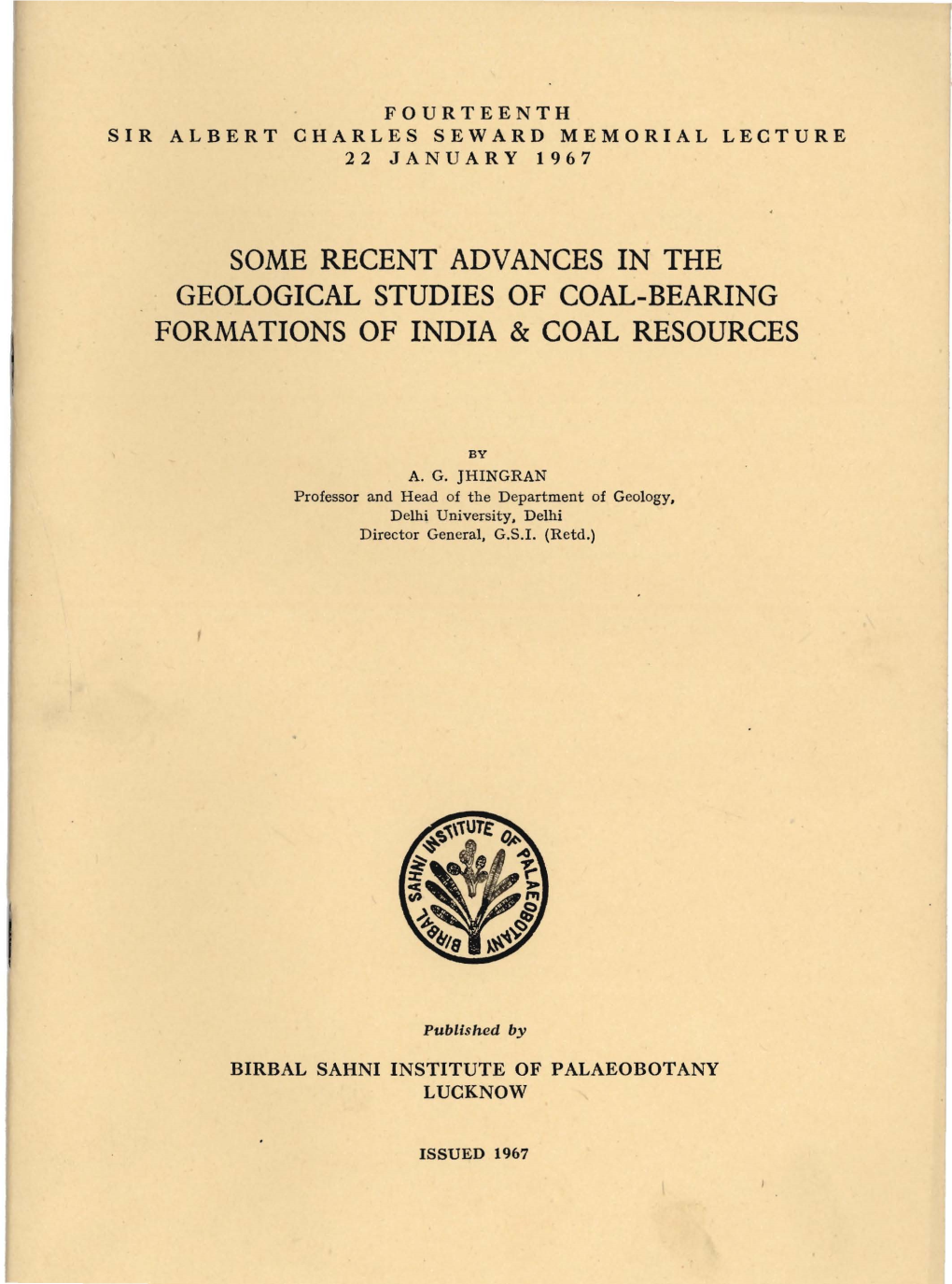 Some Recent Advances in the Geological Studies of Coal-Bearing Formations of India & Coal Resources