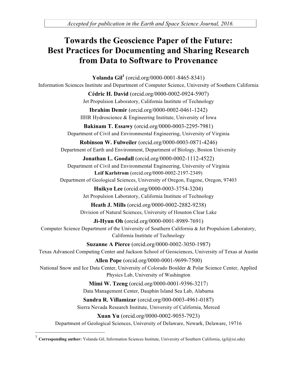 Towards the Geoscience Paper of the Future: Best Practices for Documenting and Sharing Research from Data to Software to Provenance