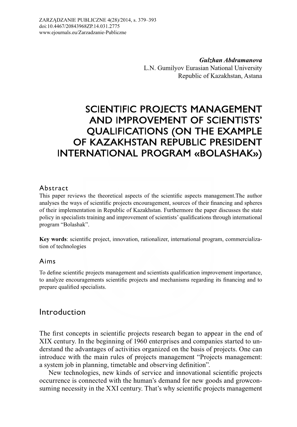 Scientific Projects Management and Improvement of Scientists’ Qualifications (On the Example of Kazakhstan Republic President International Program «Bolashak»)