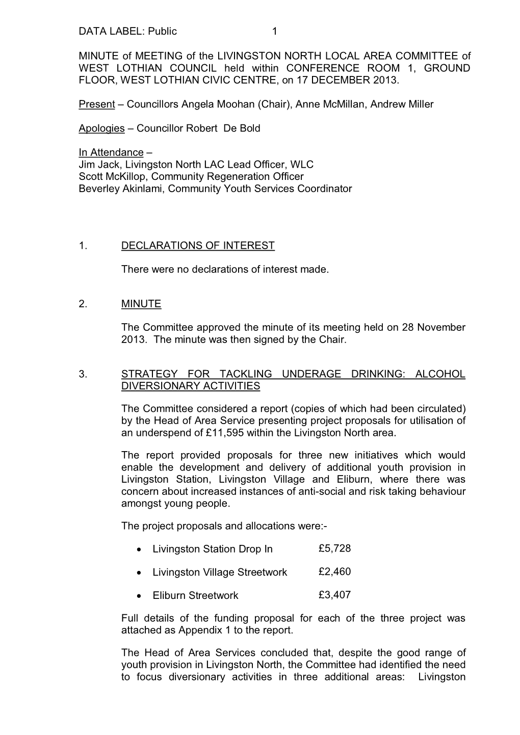 Public 1 MINUTE of MEETING of the LIVINGSTON NORTH LOCAL