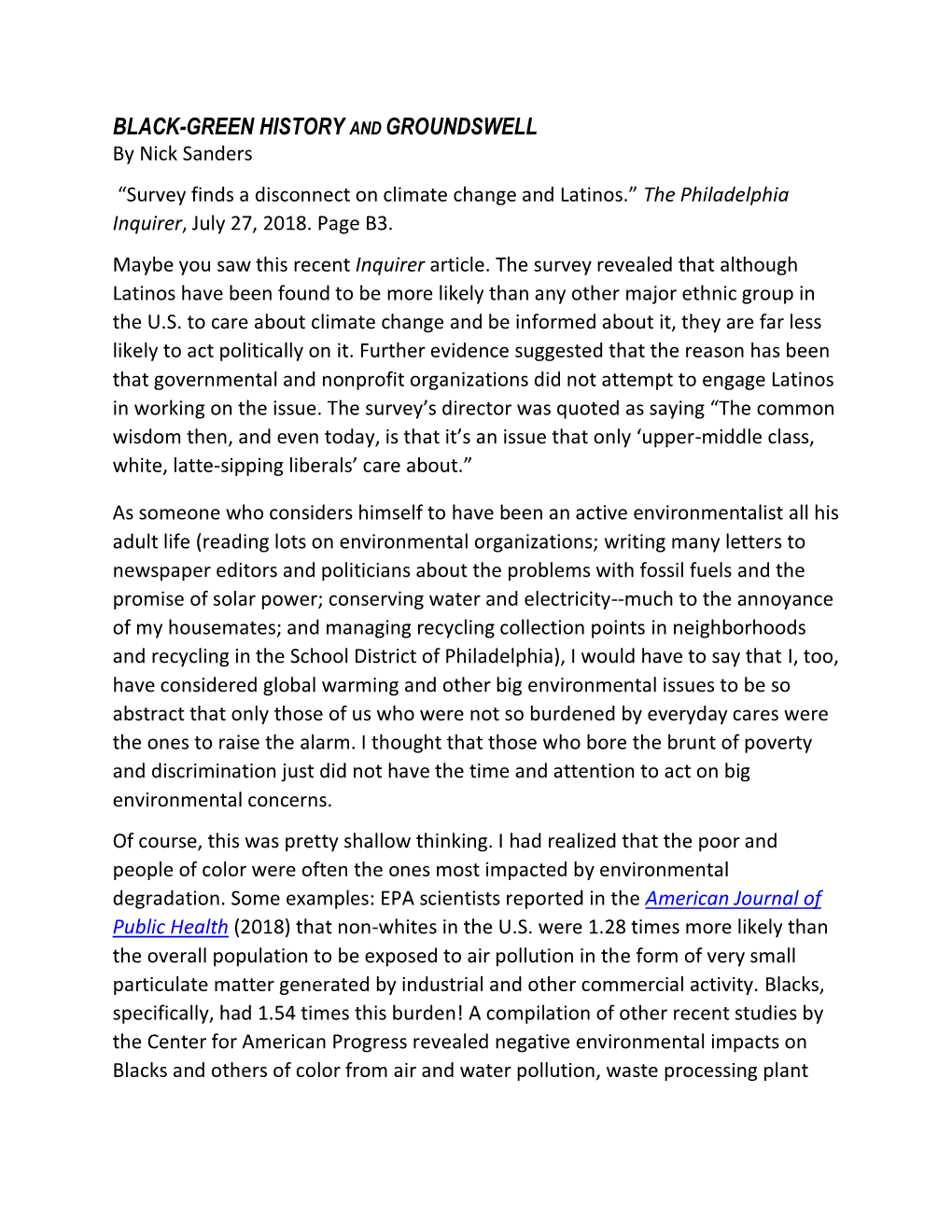 BLACK-GREEN HISTORY and GROUNDSWELL by Nick Sanders “Survey Finds a Disconnect on Climate Change and Latinos.” the Philadelphia Inquirer, July 27, 2018