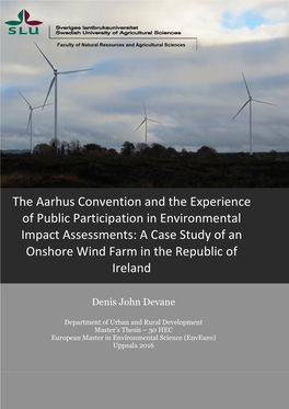 The Aarhus Convention and the Experience of Public Participation in Environmental Impact Assessments: a Case Study of an Onshore Wind Farm in the Republic of Ireland