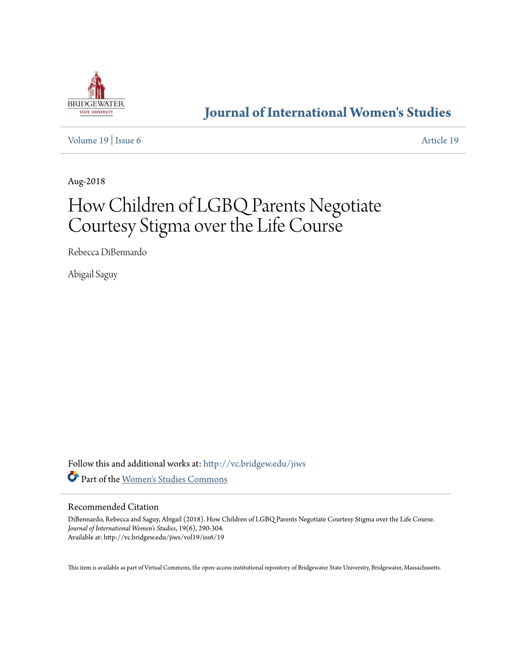 How Children of LGBQ Parents Negotiate Courtesy Stigma Over the Life Course Rebecca Dibennardo