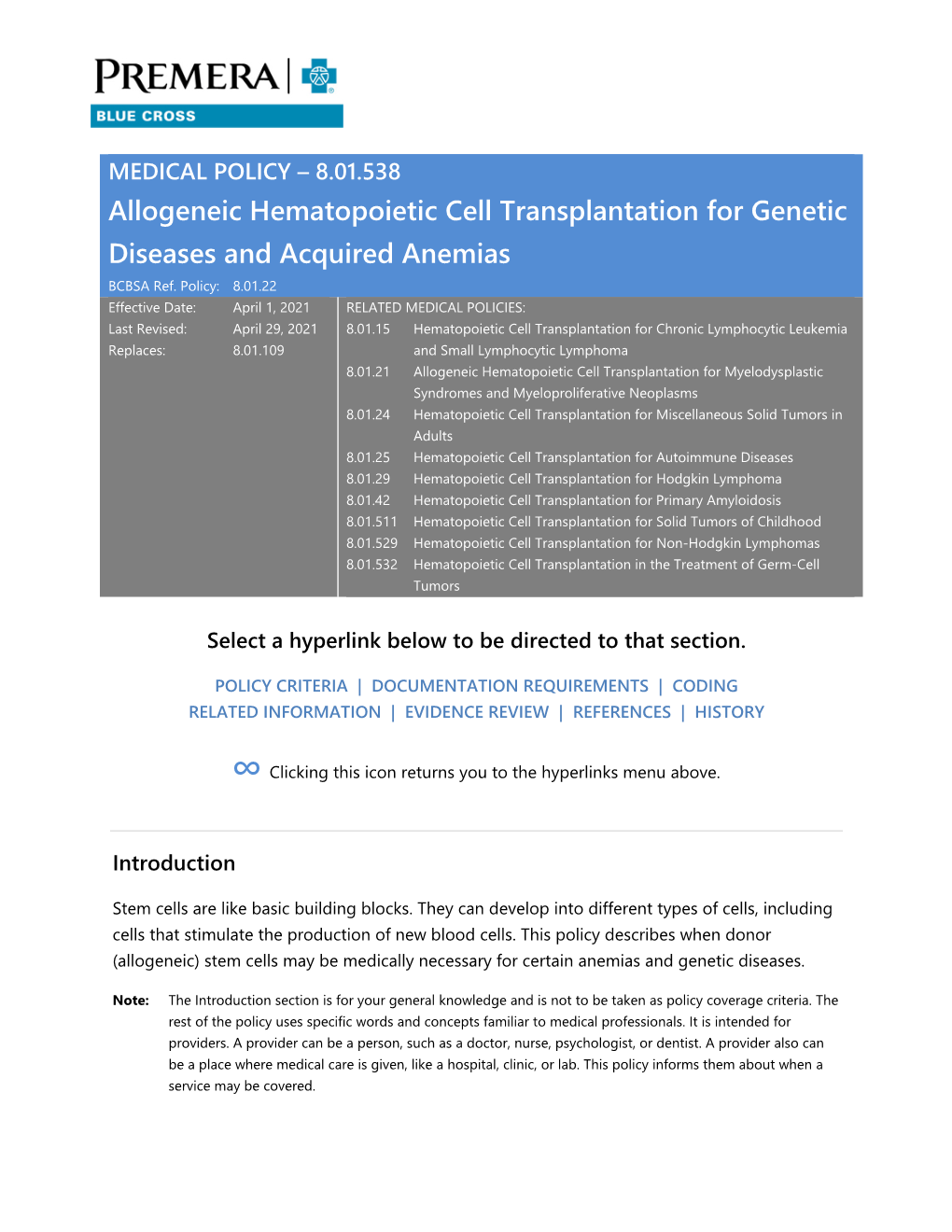 8.01.538 Allogeneic Hematopoietic Cell Transplantation for Genetic Diseases and Acquired Anemias BCBSA Ref