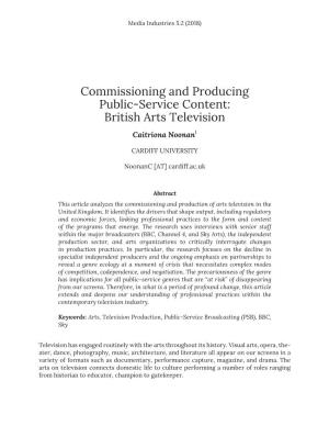 Commissioning and Producing Public-Service Content: British Arts Television