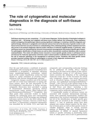 The Role of Cytogenetics and Molecular Diagnostics in the Diagnosis of Soft-Tissue Tumors Julia a Bridge