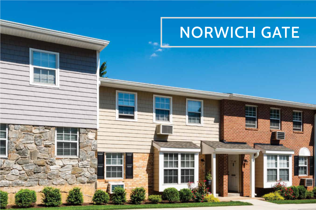 NORWICH GATE the Private Community of Norwich Gate, Located on Long Island’S Illustrious North Shore, WELCOME Is a Picturesque Country Club Community