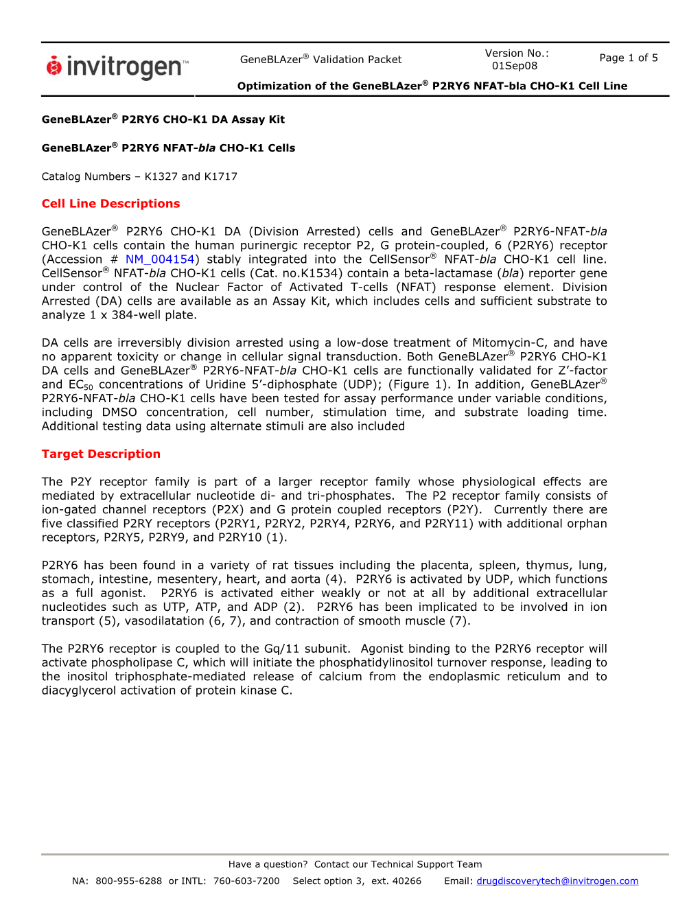 Cells and Geneblazer® P2RY6-NFAT-Bla CHO-K1 Cells Conta