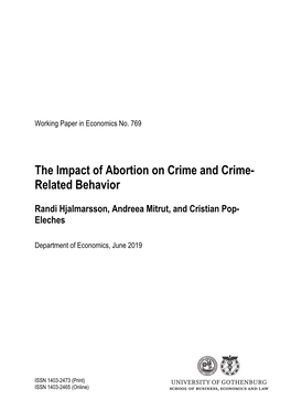 The Impact of Abortion on Crime and Crime- Related Behavior