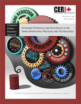 Economic Potentials and Efficiencies of Oil Sands Operations: Processes and Technologies