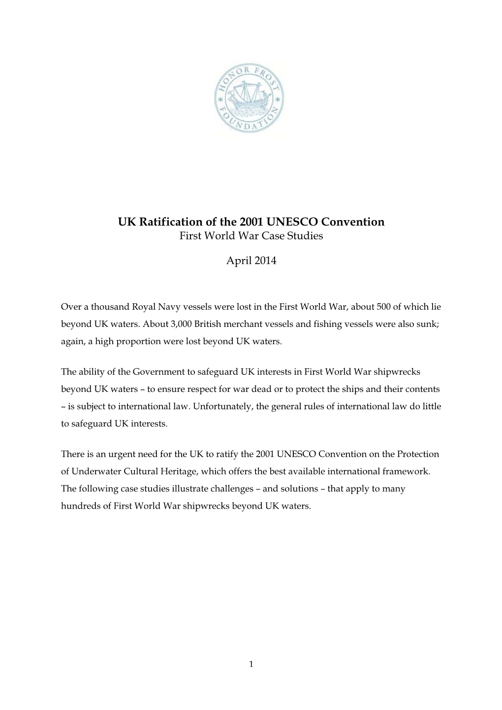 UK Ratification of the 2001 UNESCO Convention First World War Case Studies