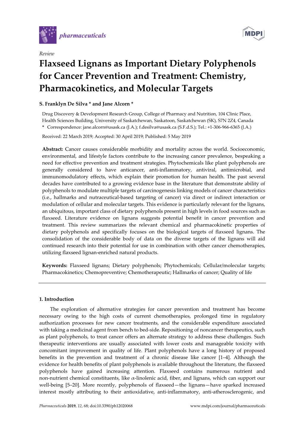 Flaxseed Lignans As Important Dietary Polyphenols for Cancer Prevention and Treatment: Chemistry, Pharmacokinetics, and Molecular Targets