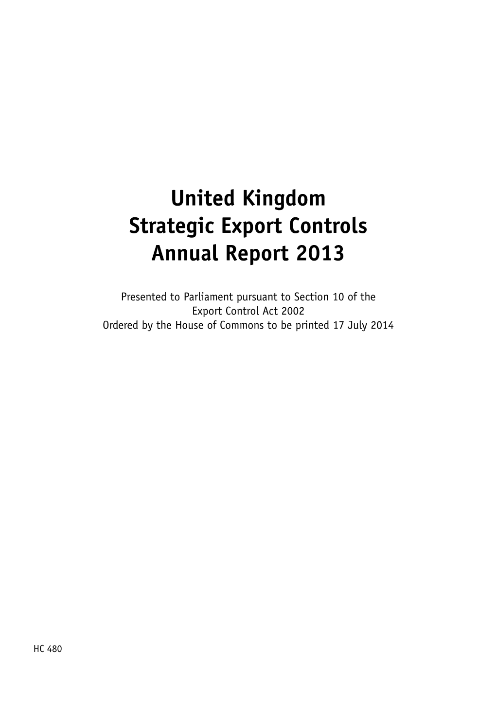 United Kingdom Strategic Export Controls Annual Report 2013